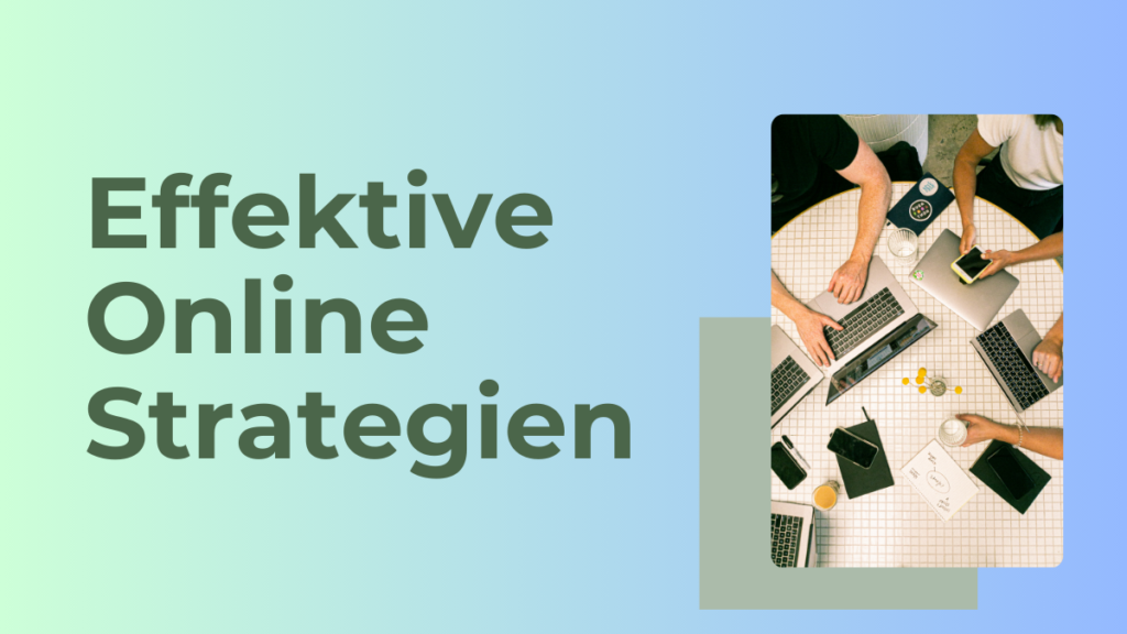 Effektive Online Strategien