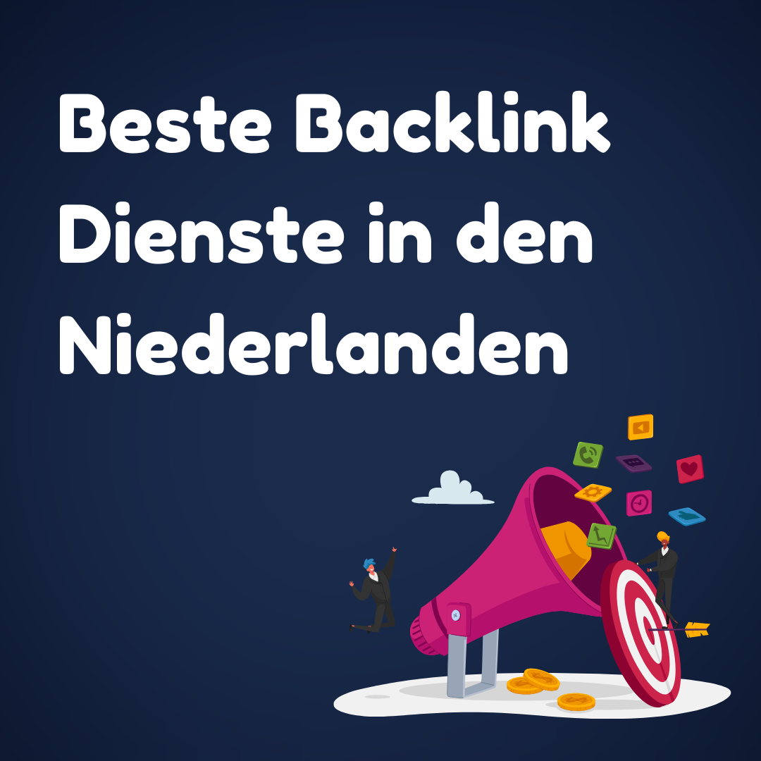 Beste Backlink Dienste in den Niederlanden